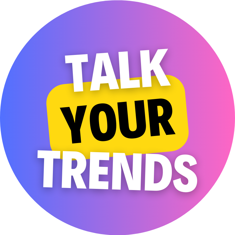 TalkYourTrends